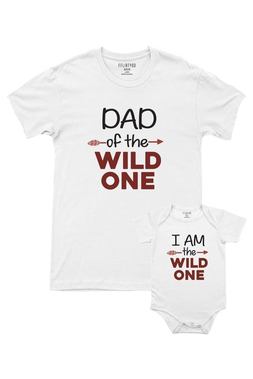 Dad Of The Wild One - I Am The Wild One