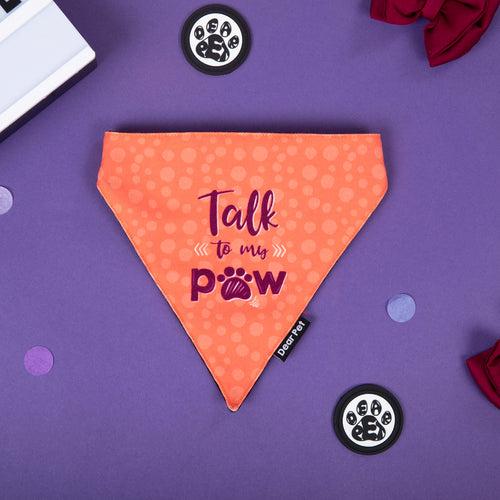 Dear Pet Talk To My Paw Bandana in Peach