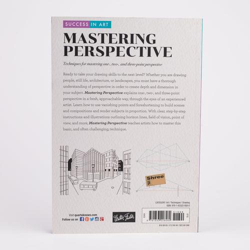 Success in Art: Mastering Perspective: Techniques for mastering one-, two-, and three-point perspective By Andy Fish (Paperback)