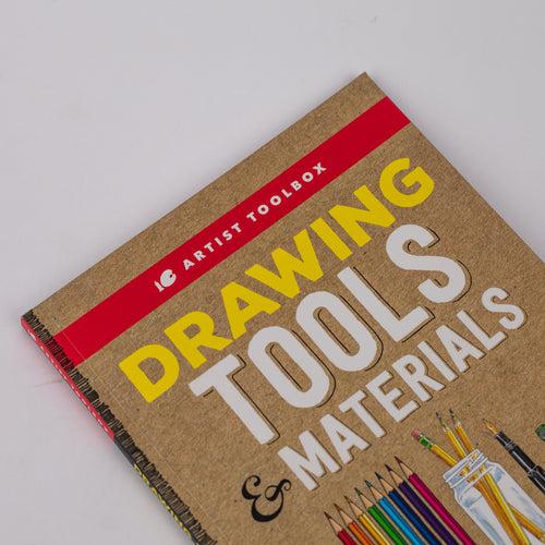 Artist Toolbox: Drawing Tools & Materials: A practical guide to graphite, charcoal, colored pencil, and more : By Elizabeth T. Gilbert (Paperback)
