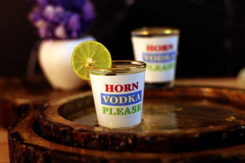 'In Your Style Horn Vodka Please' Shot Glasses Set of 2