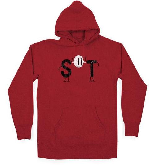 S-HI-T! Hoodie