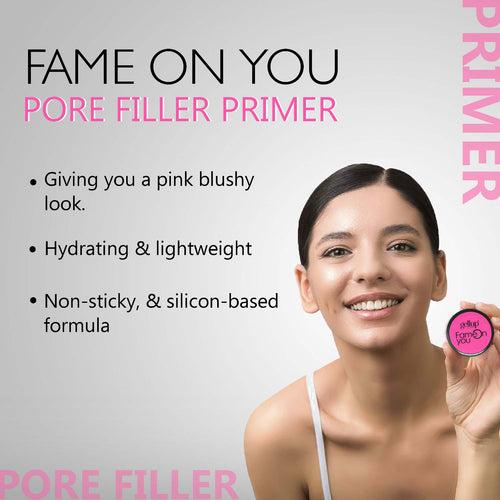 FAME ON YOU-PORE FILLER PRIMER