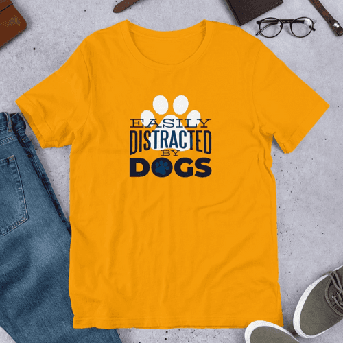 Easily Distracted by Dogs Half Sleeve T-Shirt