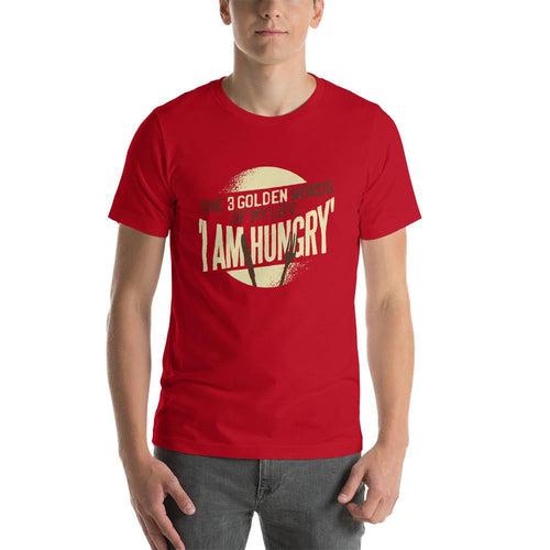 I am Hunger Half Sleeve T-Shirt