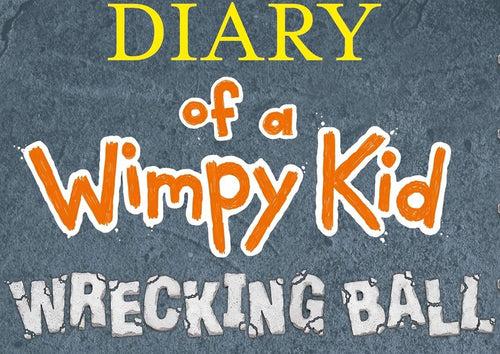 Diary of a Wimpy Kid - Wrecking Ball - Book 14
