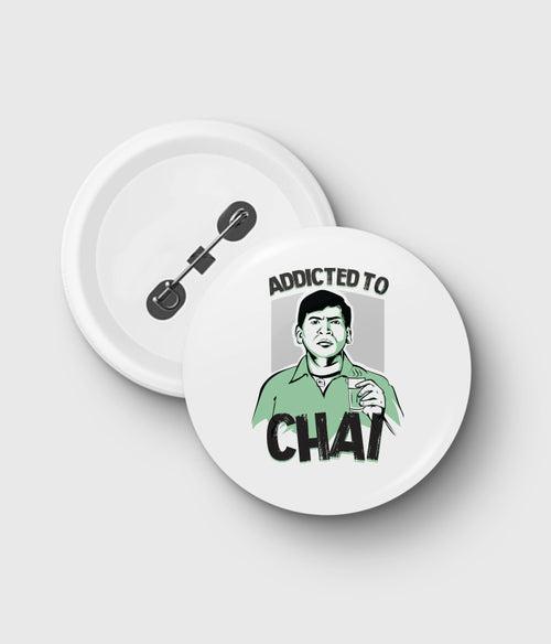 Addicted To Chai | Chai Kings Official Badge