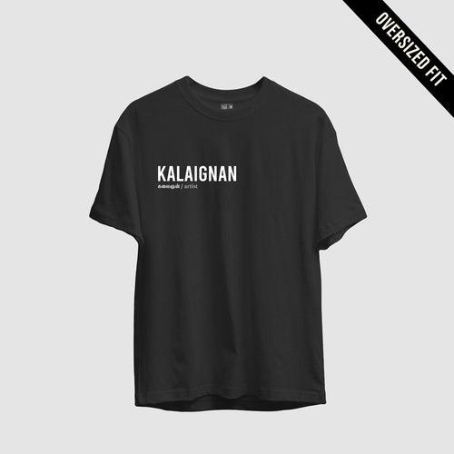 Kalaignan | Tamil Oversized T-Shirt (Black) (Right Pocket)