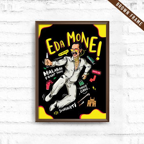 Eda Mone! Poster