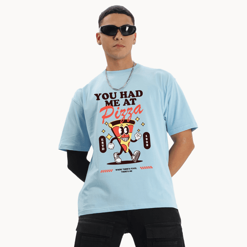 You Had Me At Pizza Oversized T-Shirt