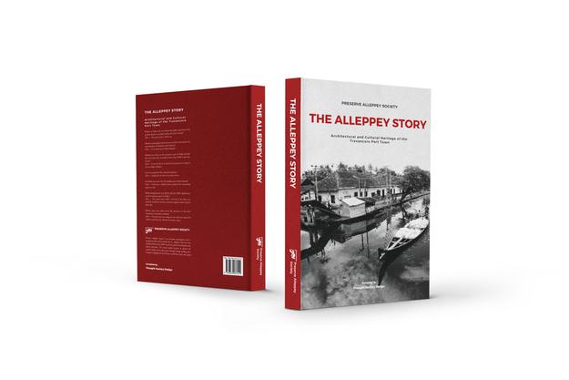 The Alleppey Story — Coffee table book on Alleppey’s architectural & cultural heritage