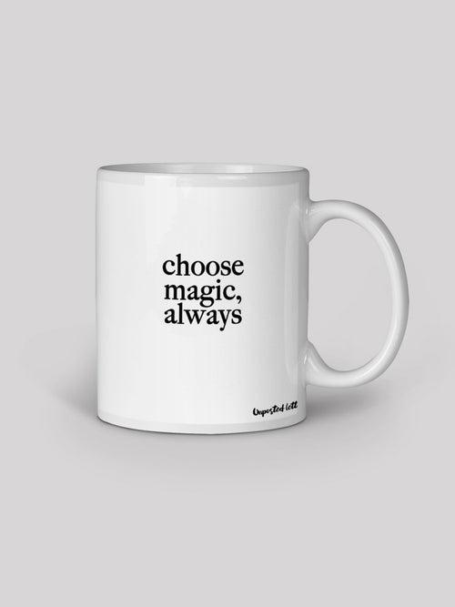 Coffee Mug - Choose Magic