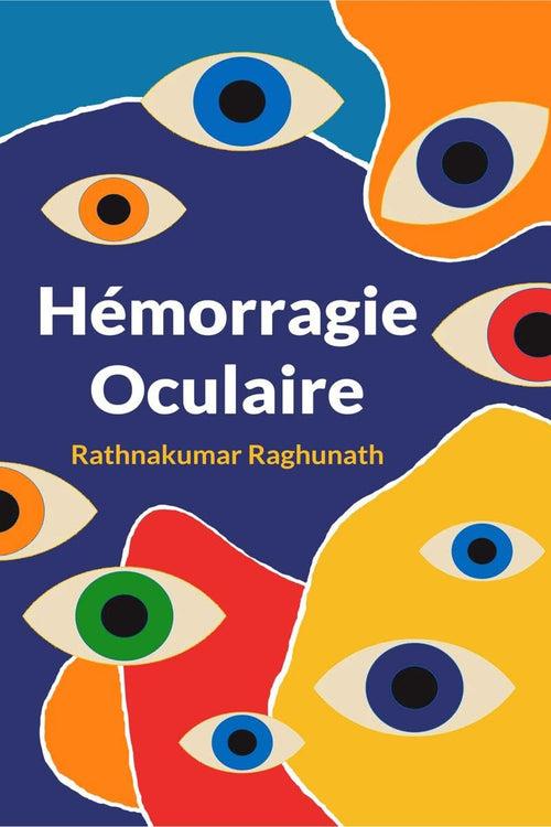 HEMORRAGIE OCULAIRE