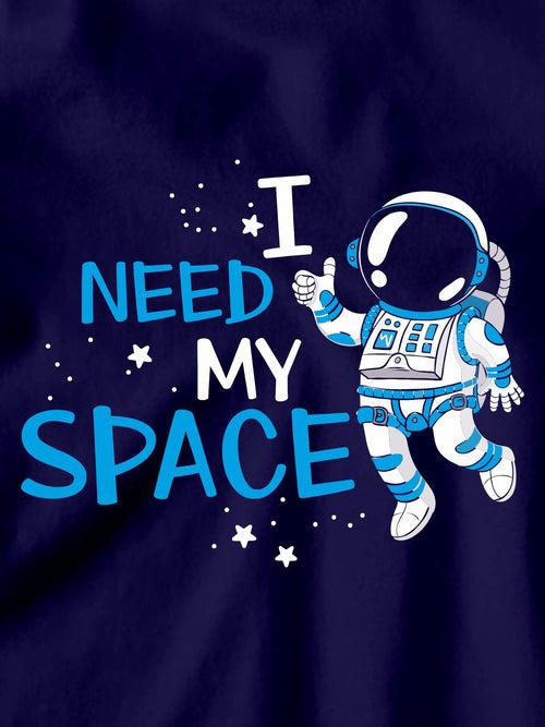 I Need My Space Kids T-Shirt