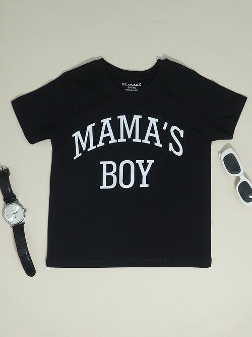 Mama's Boy Kids Half Sleeves Round Neck T- Shirt