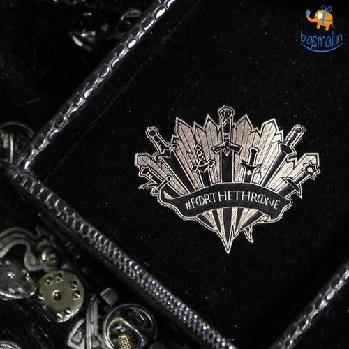 For The Throne Lapel Pin
