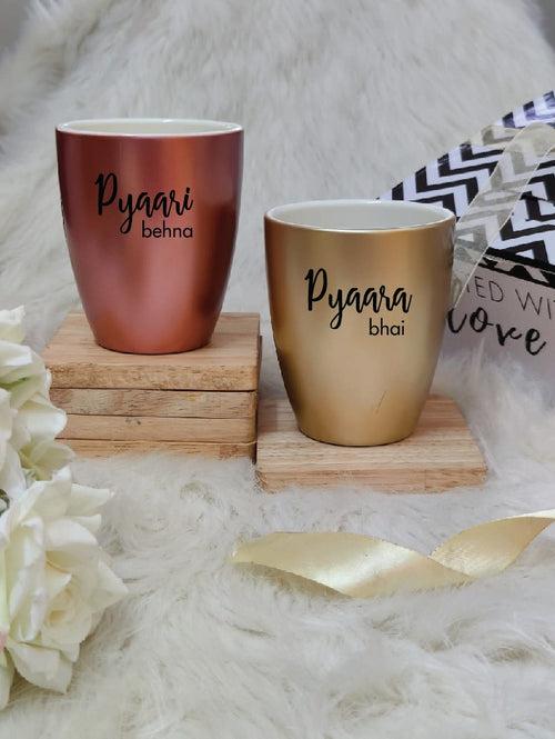 Unbreakable Mug, Set of 2 -with Pyaara Bhai & Pyaari Behna, Metallic Gold & Metallic Rosegold