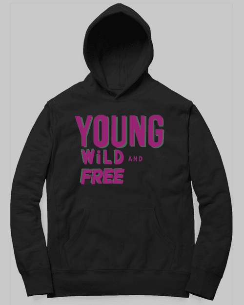 Young Wild Free Hoodie by Satavisha