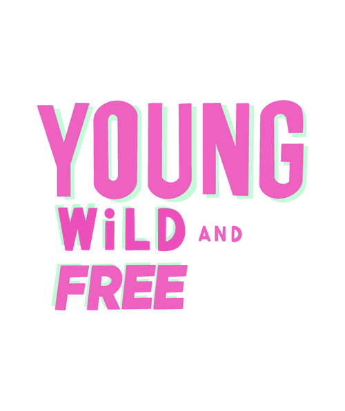 Young Wild Free Hoodie by Satavisha