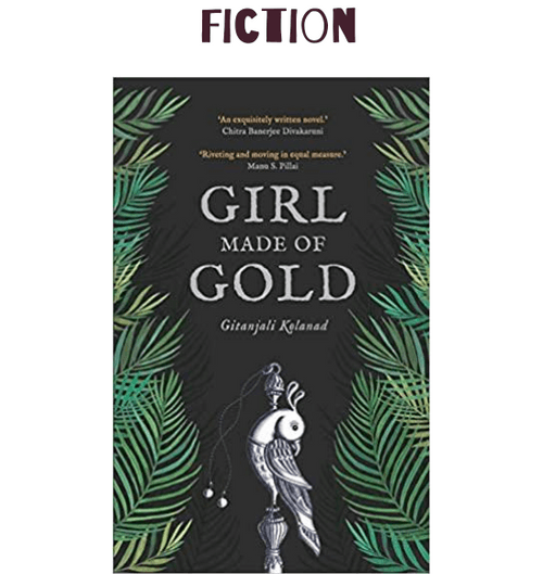 Girl Made of Gold - Gitanjali Kolanad