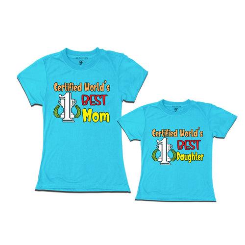 CERTIFIED WORLD'S BEST MOM DAUGHTER MATCHING FAMILY T SHIRTS