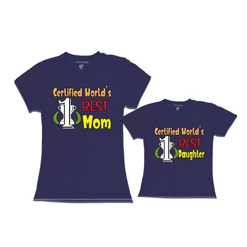 CERTIFIED WORLD'S BEST MOM DAUGHTER MATCHING FAMILY T SHIRTS