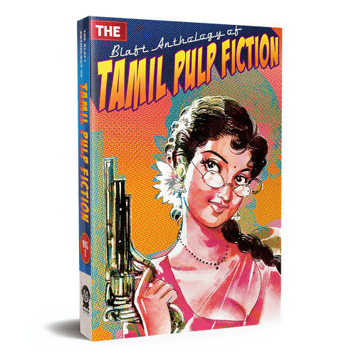 The Blaft Anthology of Tamil Pulp Fiction, Volume 1