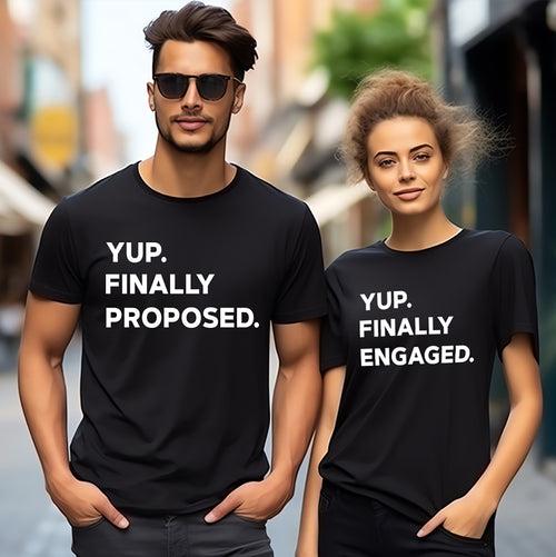 Yup Finally Couple Graphic Printed T-Shirt