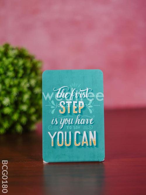 Table Top with Motivational Quotes 6x4 inch - BCG0180