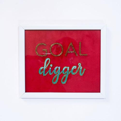 Goal Digger - Wall Art