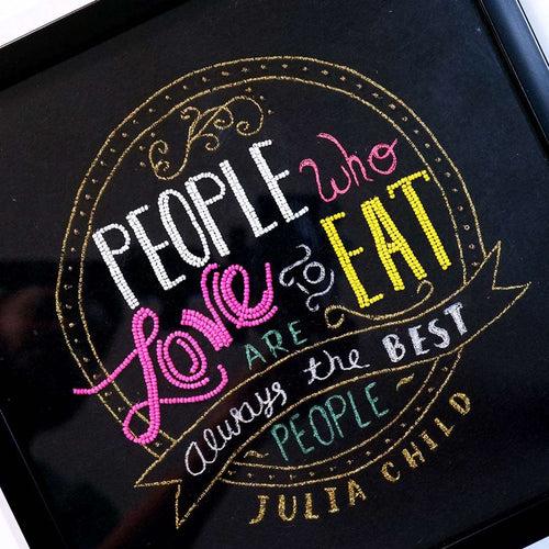 People Who Love to Eat - Wall Art