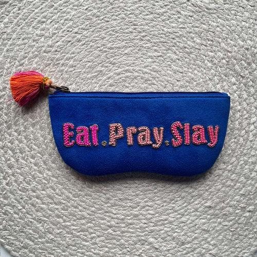 EAT PRAY SLAY SUNGLASS COVER