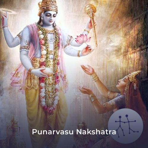 Punarvasu Nakshatra