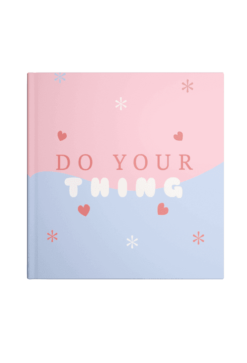 Do your Thing Notebook | Available in various sizes
