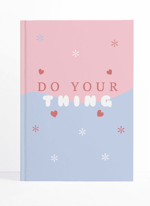 Do your Thing Notebook | Available in various sizes