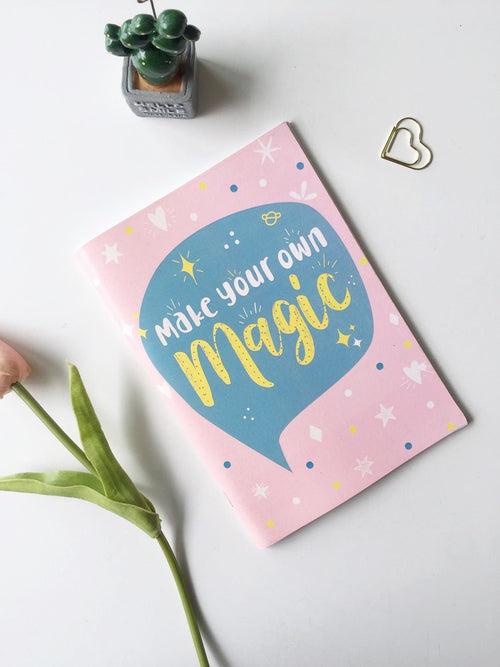 Make your own Magic | A5 Notebook | Plain