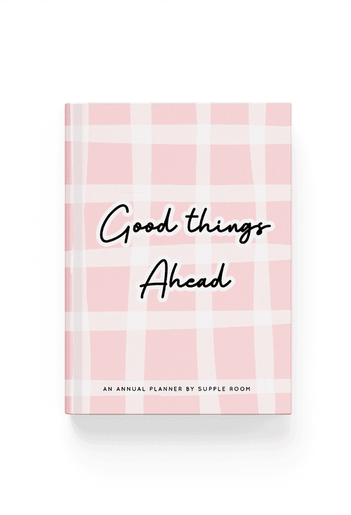 ‘Good Things Ahead" Annual Undated Planner | A5 Hardbound