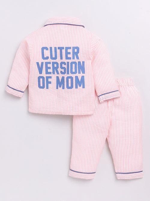 "Cuter Version of Mom" Striped Full Night Suit